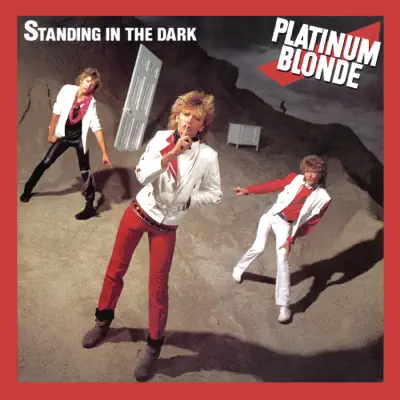 Standing in the Dark (Remastered) - Platinum Blonde