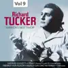 Richard Tucker: America's Best Tenor, Vol. 9 (1947, 1953, 1954) album lyrics, reviews, download