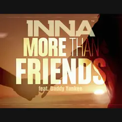 More Than Friends (feat. Daddy Yankee) - Single - Inna