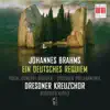 Brahms: Ein deutsches Requiem, Op. 45 album lyrics, reviews, download