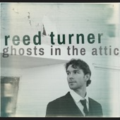 Reed Turner - Ghost in the Attic