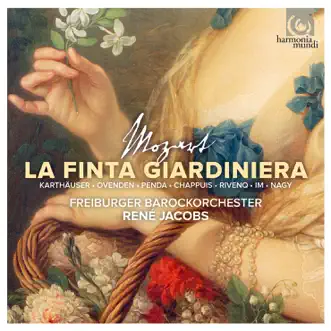 La finta giardiniera, K. 196, Act III: No. 28 Finale III (Coro) Tutti: Vivo pur la giardiniera by René Jacobs, Alex Penda, Sophie Karthäuser, Nicolas Rivenq, Sunhae Im, Jeremy Ovenden, Marie-Claude Chappuis & Michael Nagy song reviws