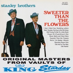 The Stanley Brothers - Old and In the Way
