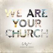 We Are Your Church artwork