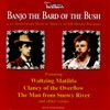 Banjo the Bard of the Bush - 30th Anniversary Musical Tribute to A.B. (Banjo) Paterson