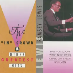 The 'In' Crowd - Ramsey Lewis