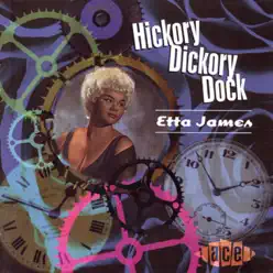 Hickory Dickory Dock - Etta James