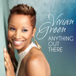 Anything Out There - Single - Vivian Green
