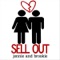 Sell Out - Jonnie and Brookie lyrics