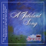 The University Of Utah Singers - My Soul's Been Anchored In the Lord