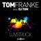 Luvstruck (Emrah Celik Remix) - Tom Franke lyrics