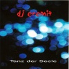 DJ Eremit - Tanz Der Seele (YOMC Club Mix)