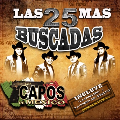 Las 25 Mas Buscadas - Los Capos de Mexico