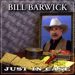 Just in Case by Bill Barwick album reviews, ratings, credits