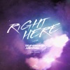 Right here (feat. Cimo Fränkel) [Single]