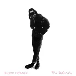 It Is What It Is - Single - Blood Orange