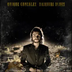 Daiquiri Blues - Quique Gonzalez