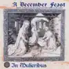 Stream & download A December Feast