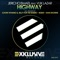 Highway (feat. Vuk Lazar) - Jericho Ismael lyrics