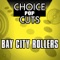 Choice Pop Cuts: Bay City Rollers (Re-Recorded Version)