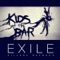 Exile - Kids At The Bar lyrics