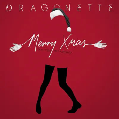 Merry Xmas (Says Your Text Message) - Single - Dragonette