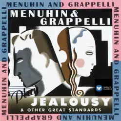Menuhin & Grappelli Play Jealousy & Other Great Standards - Stéphane Grappelli Menuhin & Grappelli Play Jealousy & Other Great Standards - Stéphane Grappelli