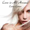 Stream & download Love Is All Around - Single