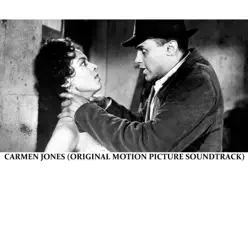 Carmen Jones (Original Motion Picture Soundtrack) - Georges Bizet Carmen Jones (Original Motion Picture Soundtrack) - Georges Bizet