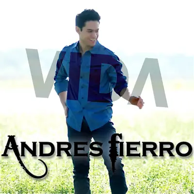 Vida - Single - Andres Fierro