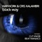 Black Way - WayWork & Cris Xalambri lyrics