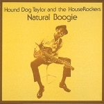 Hound Dog Taylor & The HouseRockers - Hawaiian Boogie