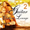 Guitar Chill Out Lounge, Vol. 2 - Beauty Balearic Island Tunes