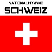 Nationalhymne Schweiz (Schweizer Psalm) artwork