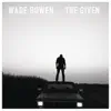 Stream & download The Given