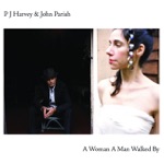 PJ Harvey & John Parish - April