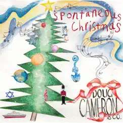 Spontaneous Christmas by Doug Cameron album reviews, ratings, credits