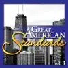Great American Standards, Vol. 4 album lyrics, reviews, download