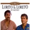 Desprezo de um Amor - Lorito & Loreto lyrics