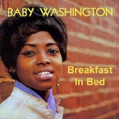 Baby Washington - Leave Me Alone