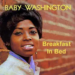 Breakfast in Bed - EP - Baby Washington Breakfast in Bed - EP - Baby Washington