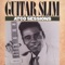 Guitar Slim Boogie-2 - Guitar Slim lyrics