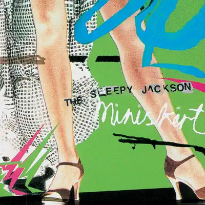 Miniskirt - EP - The Sleepy Jackson