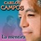 La Mentira - Carlos Campos lyrics