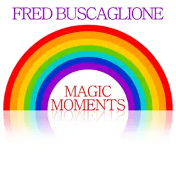 Magic Moments - Fred Buscaglione