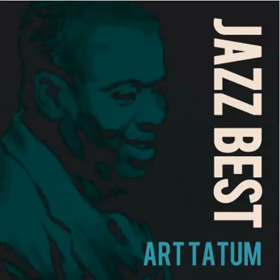 JAZZBEST Art Tatum - Art Tatum