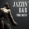 Jazzin' R&B - The Best (DJ Mixed By DJ YO-GIN) - Silent Jazz Case