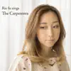 Rie Fu Sings the Carpenters album lyrics, reviews, download
