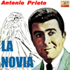 La Novia - Antonio Prieto & José Sabre Marroquín Y Su Orquesta