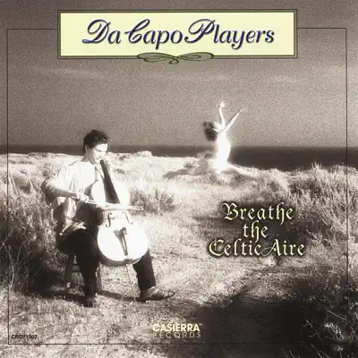 Breathe the Celtic Aire - Da Capo Players